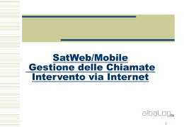 SatWeb/Mobile Gestione delle Chiamate Intervento via