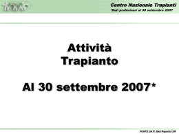 Dati nazionali sui trapianti al 30/09/2007 (formato PowerPoint)