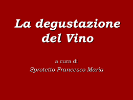 Presentazione in Power Point per la degustazione