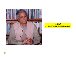 Yunus, il banchiere dei poveri