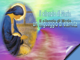 Il silenzio di Maria un linguaggio di eternita