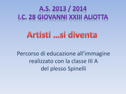 Artisti ...si diventa mostra artistica classe III A Spinelli