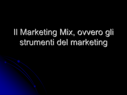 Lezione 07: Il Marketing Mix