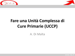 Fare una Unità Complessa di Cure Primarie ( UCCP)