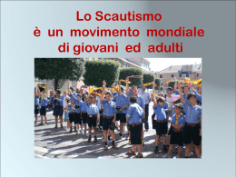 Lo Scautismo è un movimento mondiale di giovani