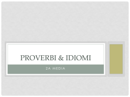 Proverbi e espressioni idiomatiche, Form 2