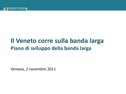 Il Piano di sviluppo della banda larga in Veneto