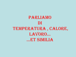 Temperatura , calore e macchine termiche