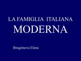 LA FAMIGLIA ITALIANA MODERNA