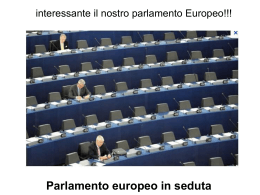 interessante il nostro parlamento Europeo!!!