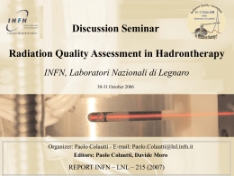 Radiation Quality Assessment in Hadrontherapy