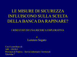 Le misure di sicurezza in banca influiscono sulla scelta del