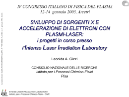 Sviluppo di sorgenti X e accelerazione di elettroni con plasmi laser