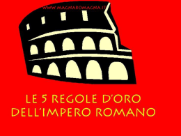 Le 5 regole d`oro dell`impero romano