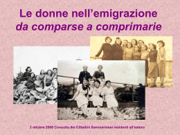 Le donne nell`emigrazione da comparse a comprimarie