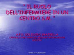 &ldquo; il ruolo dell`infermiere in un centro sm &ldquo; afd solidoro