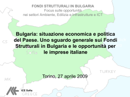 Bulgaria. Situazione economica e politica del Paese. Opportunità