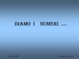 Diamo I numeri….