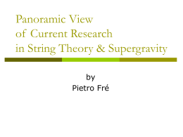Panorama di ricerca corrente in teorie di stringa e supergravità