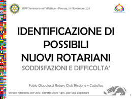 Identificazione di possibili rotariani- soddisfazioni e difficoltà: le slides