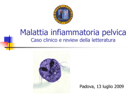 Malattia infiammatoria pelvica - Università degli Studi di Padova