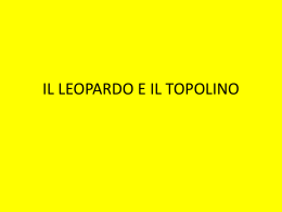 IL LEOPARDO E IL TOPOLINO