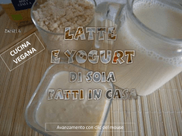 latte e yogurt di soia, fatti in casa