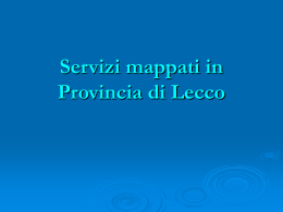 Servizi mappati in Provincia di Lecco