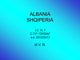 Albania di R. K. 2012-2013 - Centro Provinciale per l`Istruzione degli