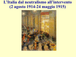 L`Italia dal neutralismo all`intervento (2 agosto 1914