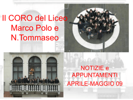Il CORO del Liceo Marco Polo e N.Tommaseo