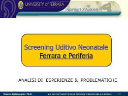 Screening uditivo neonatale. Ferrara e periferia.