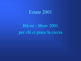 Estate 2001 Bikini - Show 2001 per chi ci piace la ciccia Modello