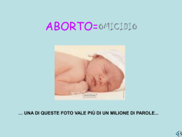 ABORTO = OMICIDIO - Istituto Einaudi Lodi