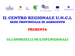 IL CENTRO REGIONALE U.N.C.I. SEDE PROVINCIALE DI