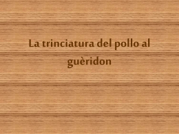 Il trancio del pollo