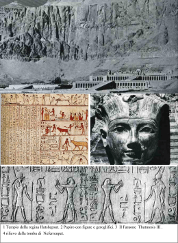 1 Tempio della regina Hatshepsut. 2 Papiro con