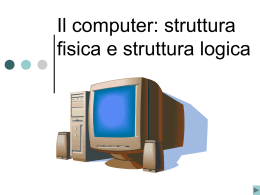 struttura fisica e logica del computer
