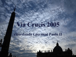 Via Crucis ricordando Giovanni Paolo II