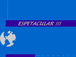 ESPETACULAR !!!