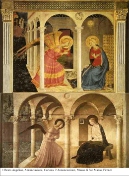 1 Beato Angelico, Annunciazione, Cortona. 2