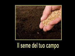 Il seme del tuo campo (gen verde)