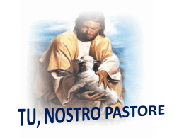 Tu nostro Pastore