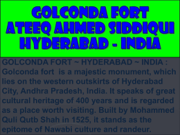 GOLCONDA FORT ~ HYDERABAD ~ INDIA