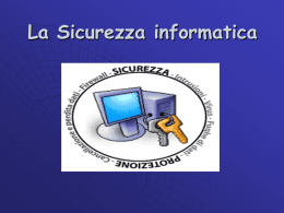 La Sicurezza informatica