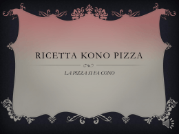 Ricetta KONO PIZZA - Pizza Cono & Pizzaombrellina