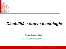 Disabilità e nuove tecnologie Enrico Angelo Emili