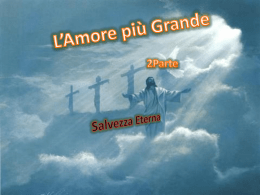 L`Amore pi&ugrave; Grande 2Parte