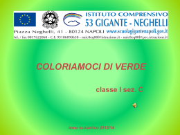 Coloriamoci di verde 2013-14 - Istituto Comprensivo 53 Gigante