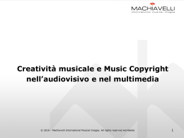 Creativit&agrave; e Music Copyright nell`audiovisivo e multimedia